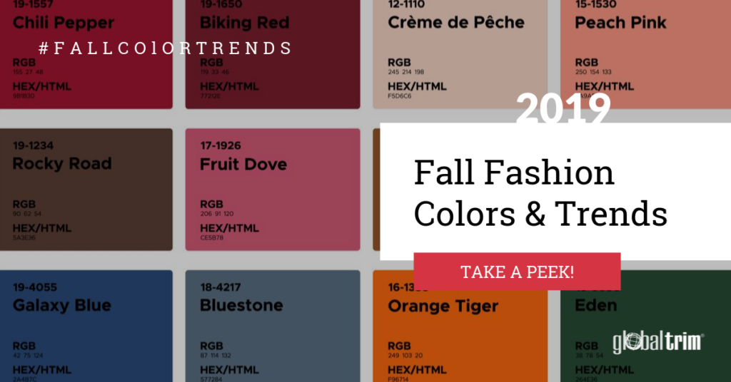 Top Fall Fashion Colors and Trends in 2019 - Global Trim